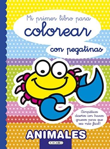 MI PRIMER LIBRO PARA COLOREAR - VARIOS TEMAS