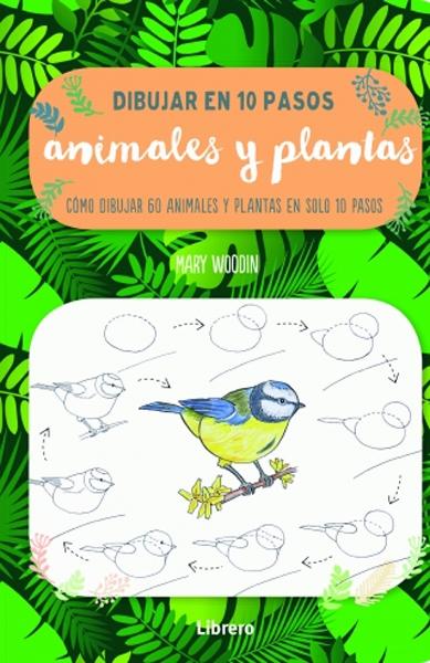 DIBUJAR EN 10 PASOS ANIMALES Y PLANTAS