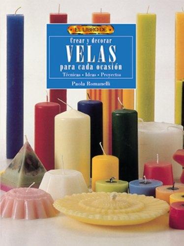 DRAC EL LIBRO DE CREAR Y DECORAR VELAS
