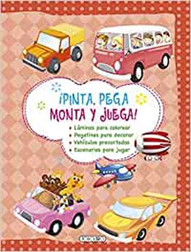 PINTA, PEGA, MONTA Y JUEGA VEHÍCULOS