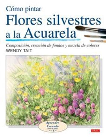 CÓMO PINTAR FLORES SILVESTRES  A LA  ACUARELA