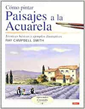 CÓMO PINTAR PAISAJES A LA  ACUARELA